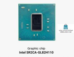 Chip Intel SR2CA GL82H110 چیپ گرافیک لپ تاپ