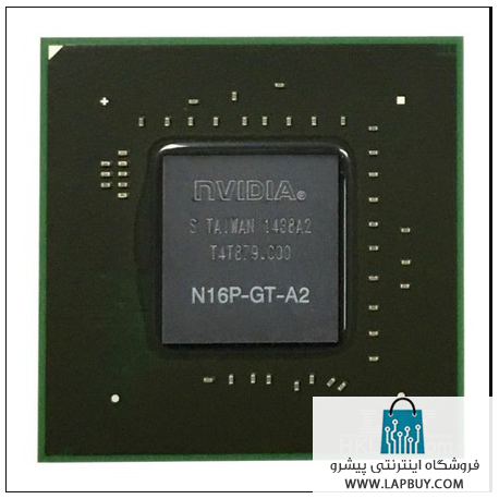 GeForce IC Chipset N16P-GT-A2 سی پی یو لپ تاپ 