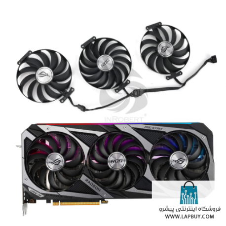 GPU Fan ASUS ROG STRIX RTX 3070 3080 Ti 3090 فن کارت گرافیک