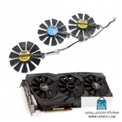 GPU Fan ASUS Strix GTX 1060 OC 1070 1080 GTX 1080Ti RX 480 فن کارت گرافیک