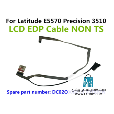 Dell Latitude E5570 Series کابل فلت لپ تاپ دل