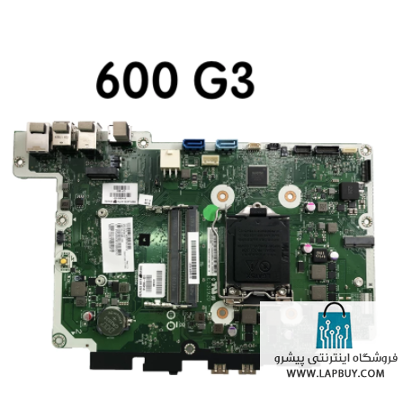 HP PRO One 600 G3 AIO Desktop Motherboard مادربرد کامپیوتر ایسر